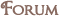 Forum